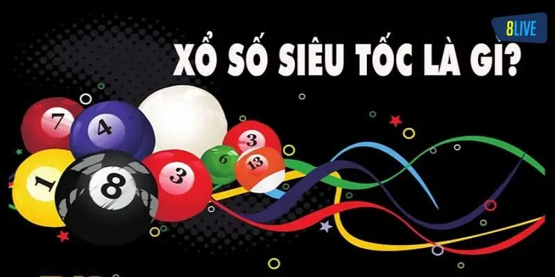 Xổ Số Siêu Tốc – Chơi Nhanh Dễ Trúng