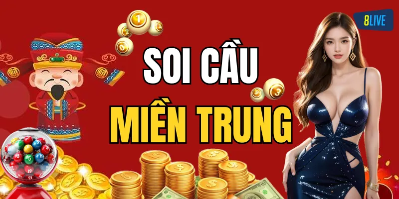 Tìm hiểu về Soi Cầu Miền Trung