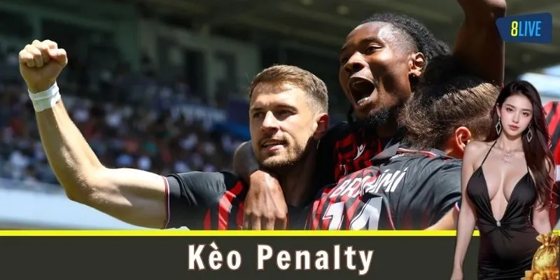 Giới thiệu về Kèo Penalty