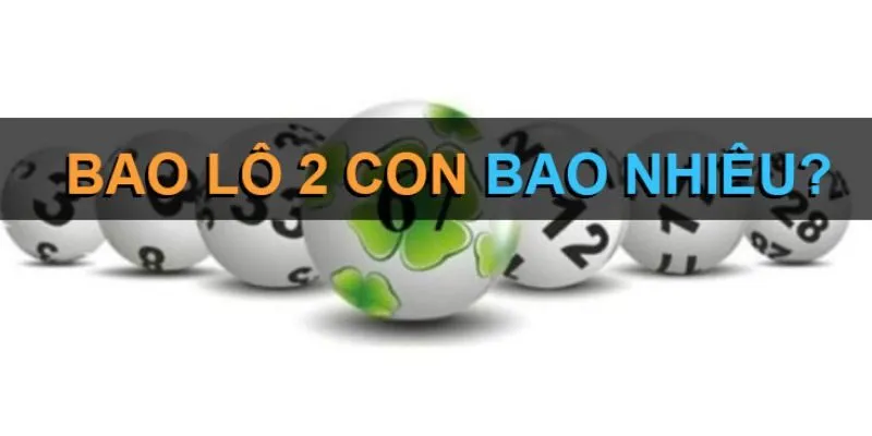 Bao lô 2 con ăn tỷ lệ bao nhiêu?