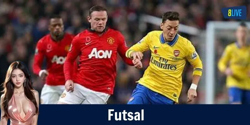 Futsal là gì? Cách chơi và chiến thuật hiệu quả