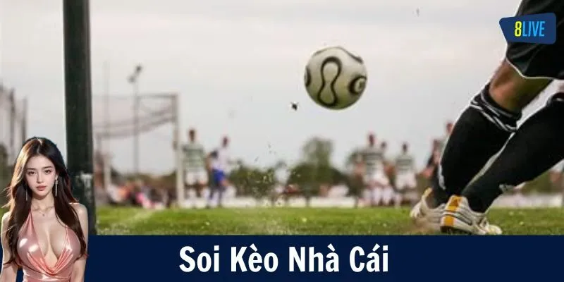 Soi kèo nhà cái là gì? Hiểu đúng để không “lệch sóng”