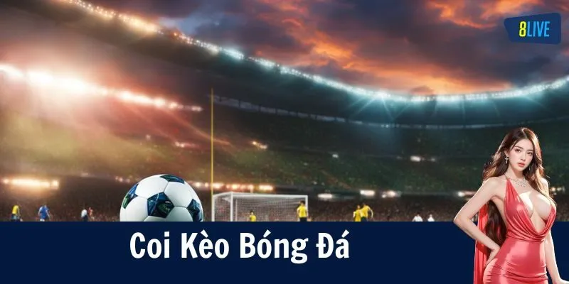 Coi kèo bóng đá không chỉ là đọc kèo, mà còn phải biết cách vào kèo sao cho chuẩn!